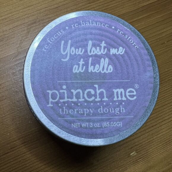 PINCH ME THERAPY DOUGH - YOU LOST ME AT HELLO DOUGH - 3 OZ. Zen - Picture 1 of 3